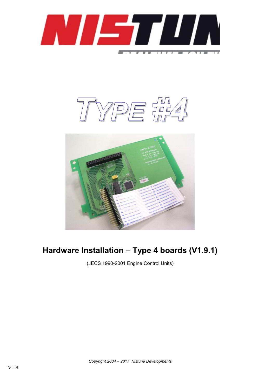 Type 4 Hardware Installation Manual Page 1 of 21 IMPORTANT INFORMATION