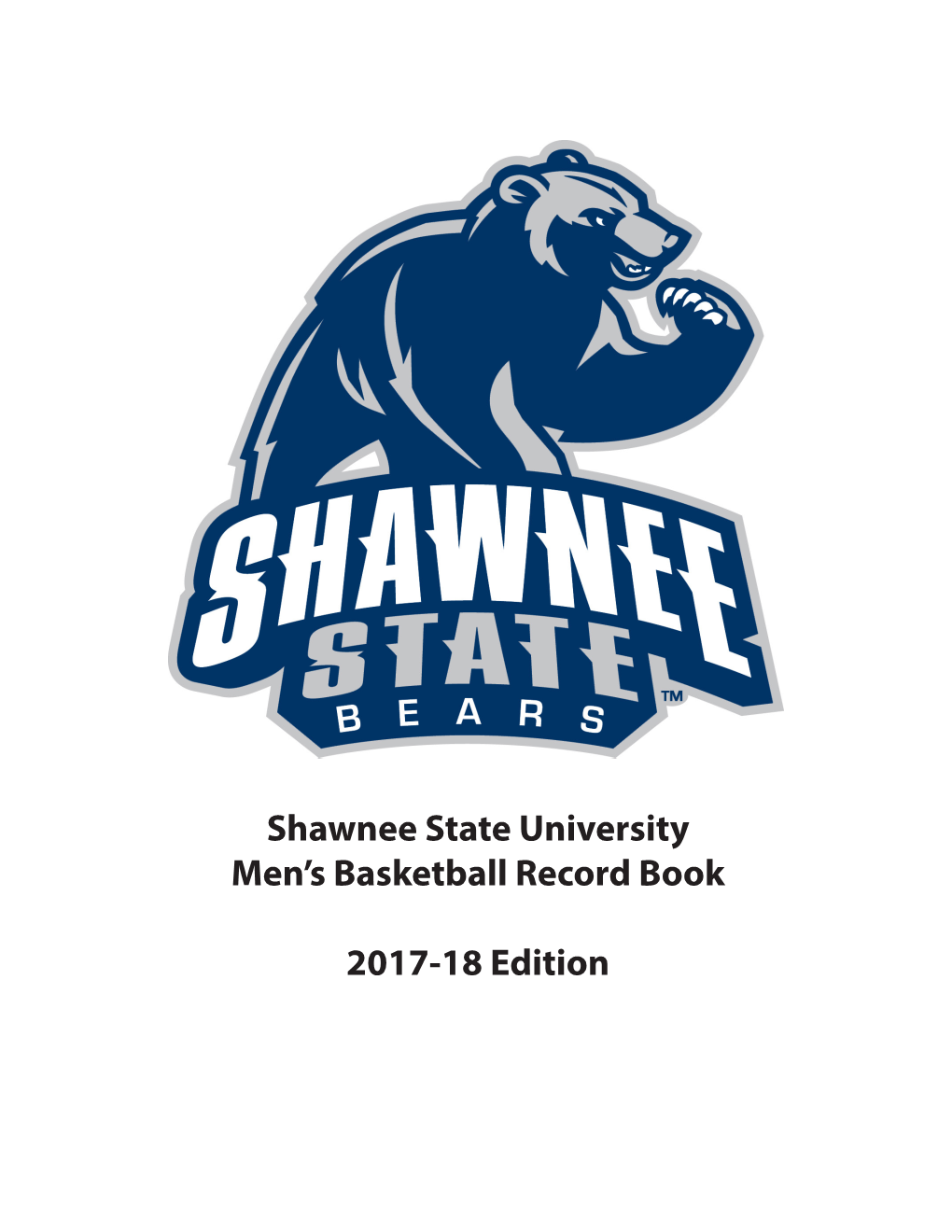 Shawnee State University Men's Basketball Record Book 2017-18