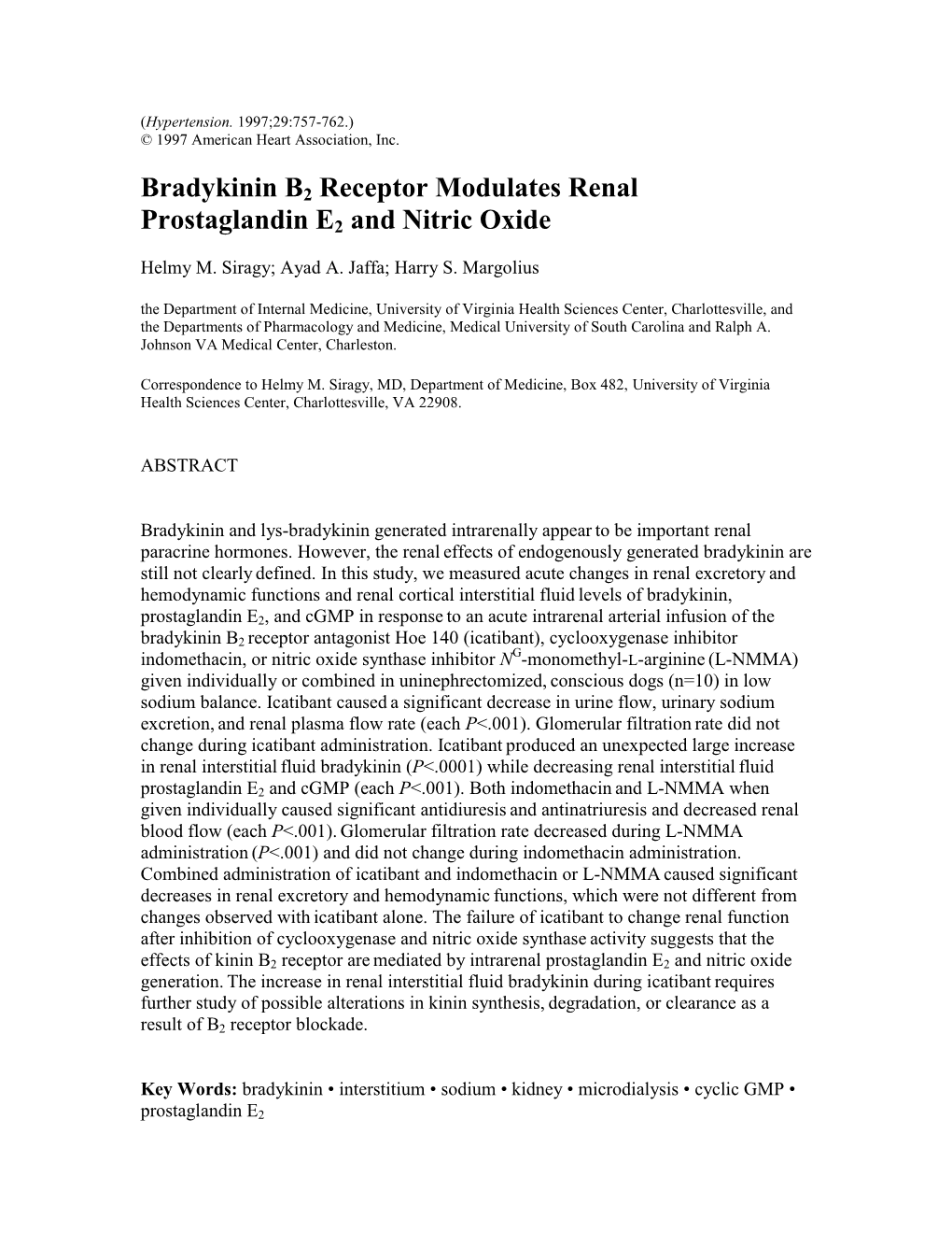 Bradykinin B2 Receptor Modulates Renal Prostaglandin E2 and Nitric Oxide