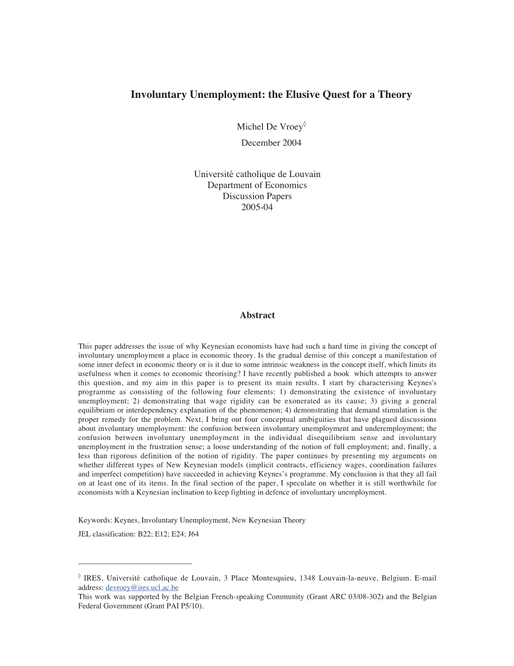 Involuntary Unemployment: the Elusive Quest for a Theory