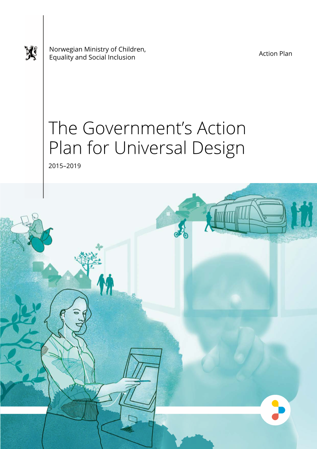 The Government's Action Plan for Universal Design 2015-2019