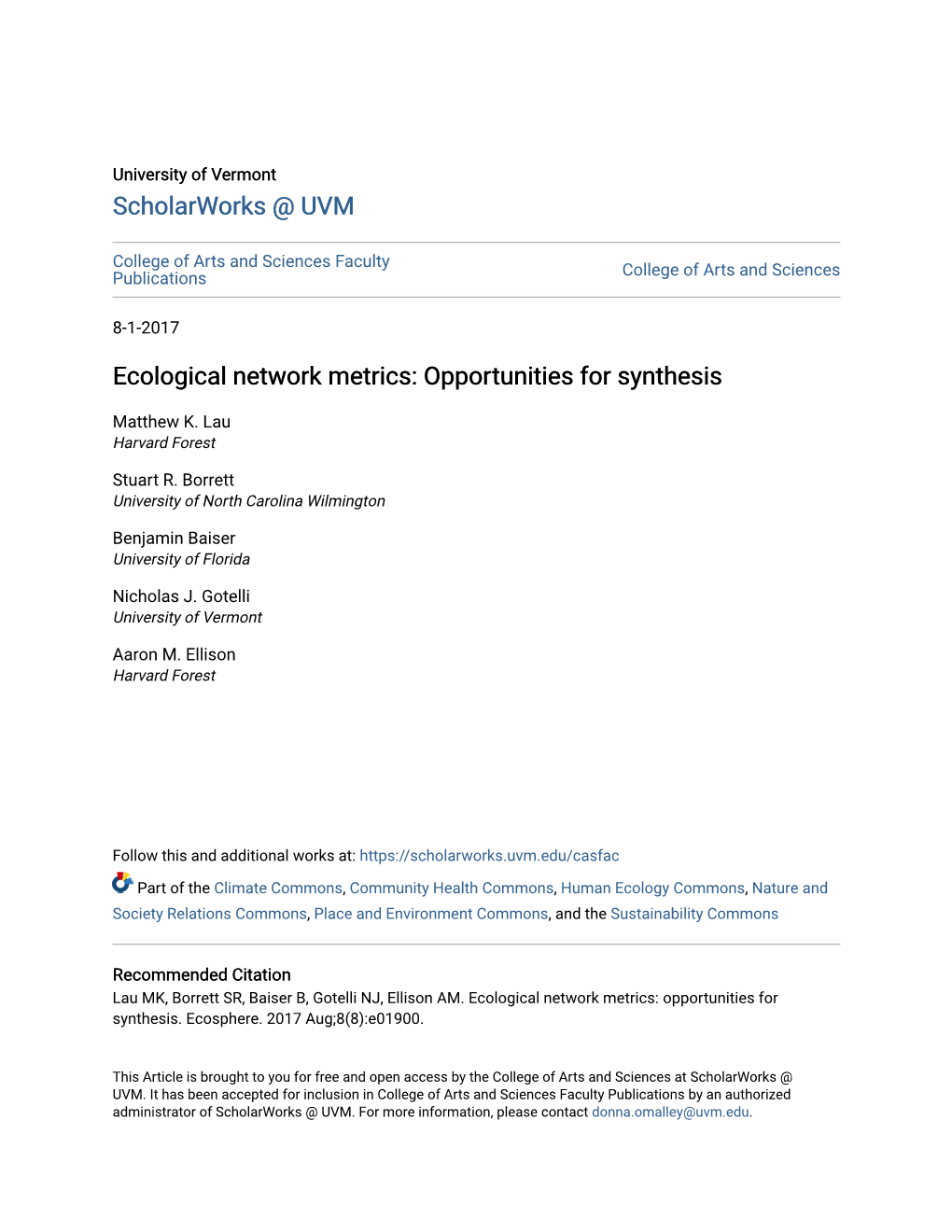 Ecological Network Metrics: Opportunities for Synthesis