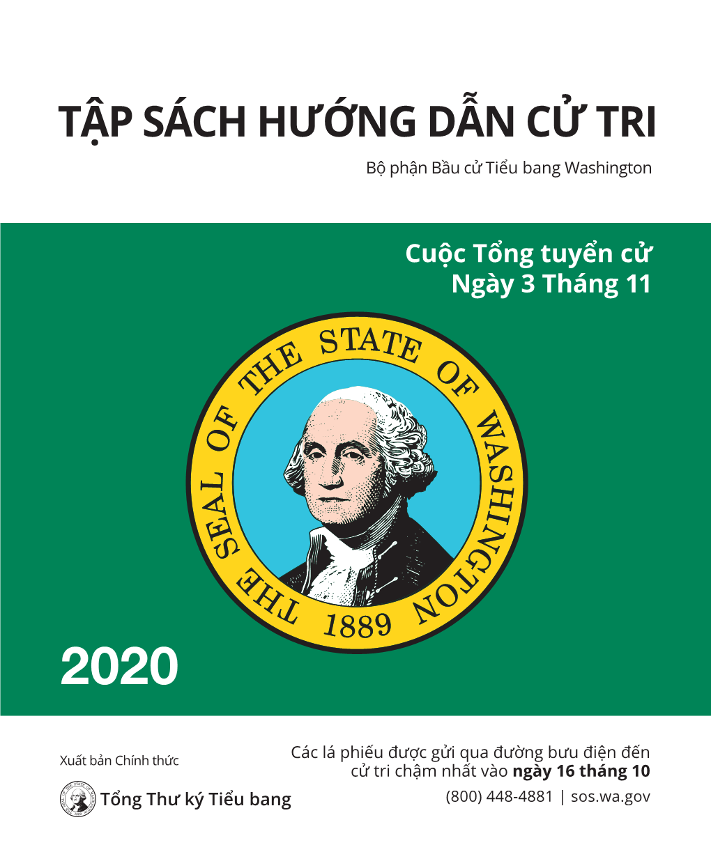 TẬP SÁCH HƯỚNG DẪN CỬ TRI Bộ Phận Bầu Cử Tiểu Bang Washington