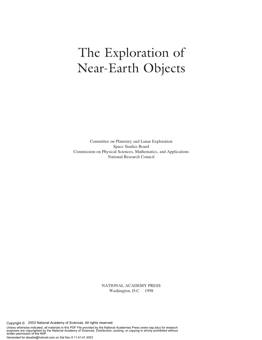 The Exploration of Near-Earth Objects