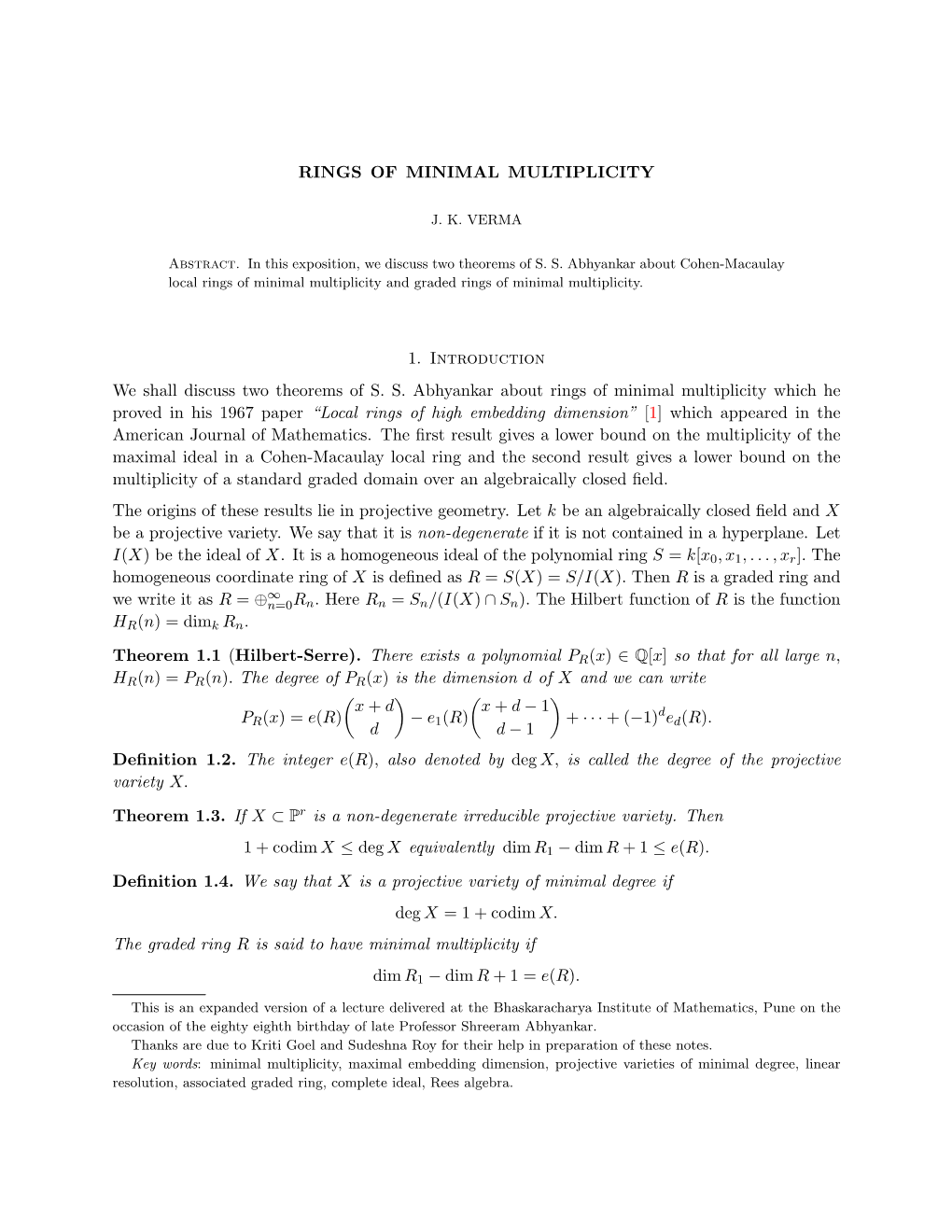 RINGS of MINIMAL MULTIPLICITY 1. Introduction We Shall Discuss Two Theorems of S. S. Abhyankar About Rings of Minimal Multiplici