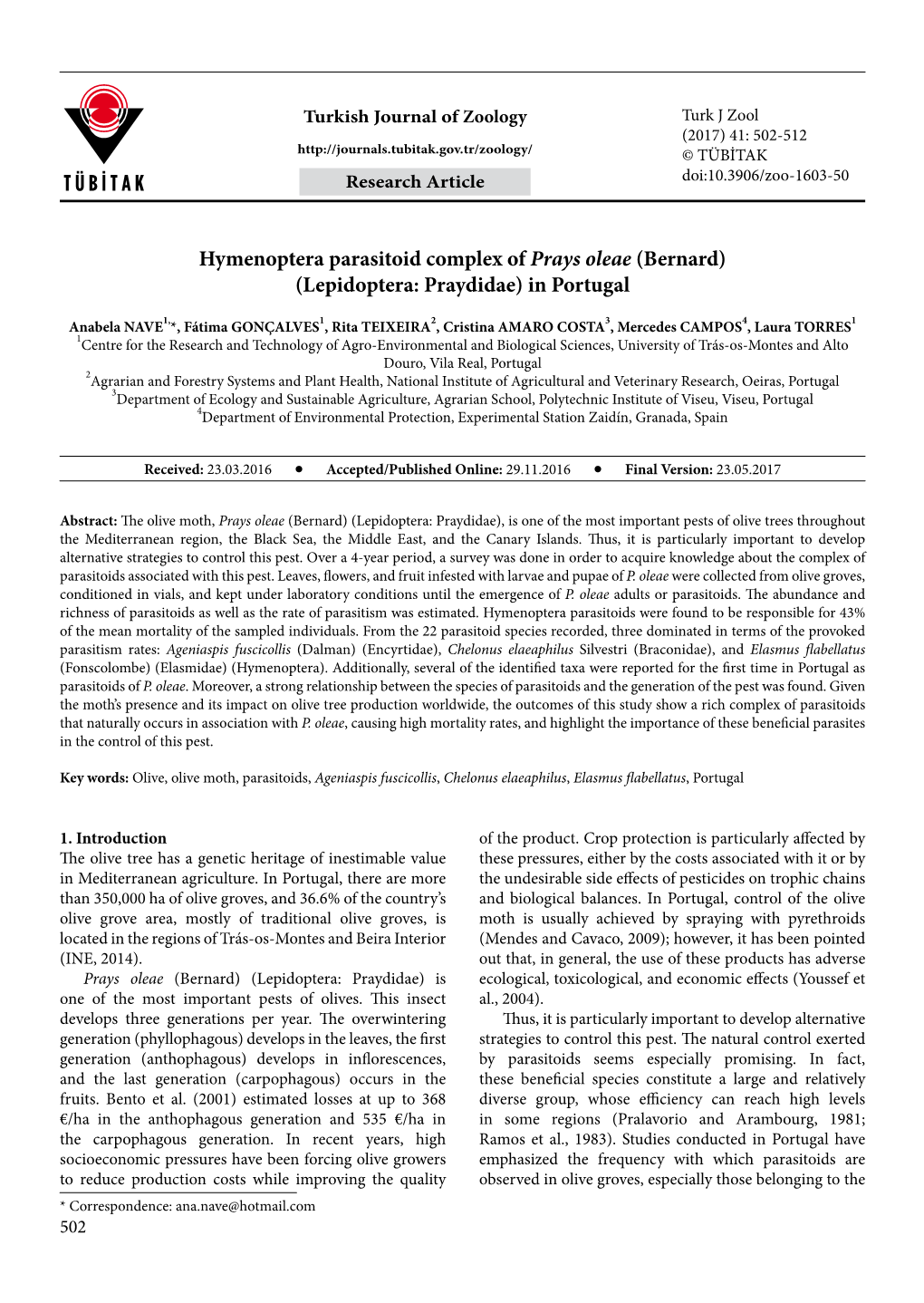 Hymenoptera Parasitoid Complex of Prays Oleae (Bernard) (Lepidoptera: Praydidae) in Portugal