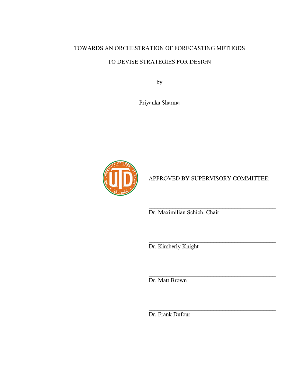 Towards an Orchestration of Forecasting Methods to Devise Strategies for Design” – Also Comes from a Place of Personal Motivation