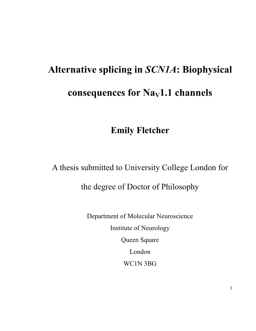 Alternative Splicing in SCN1A: Biophysical