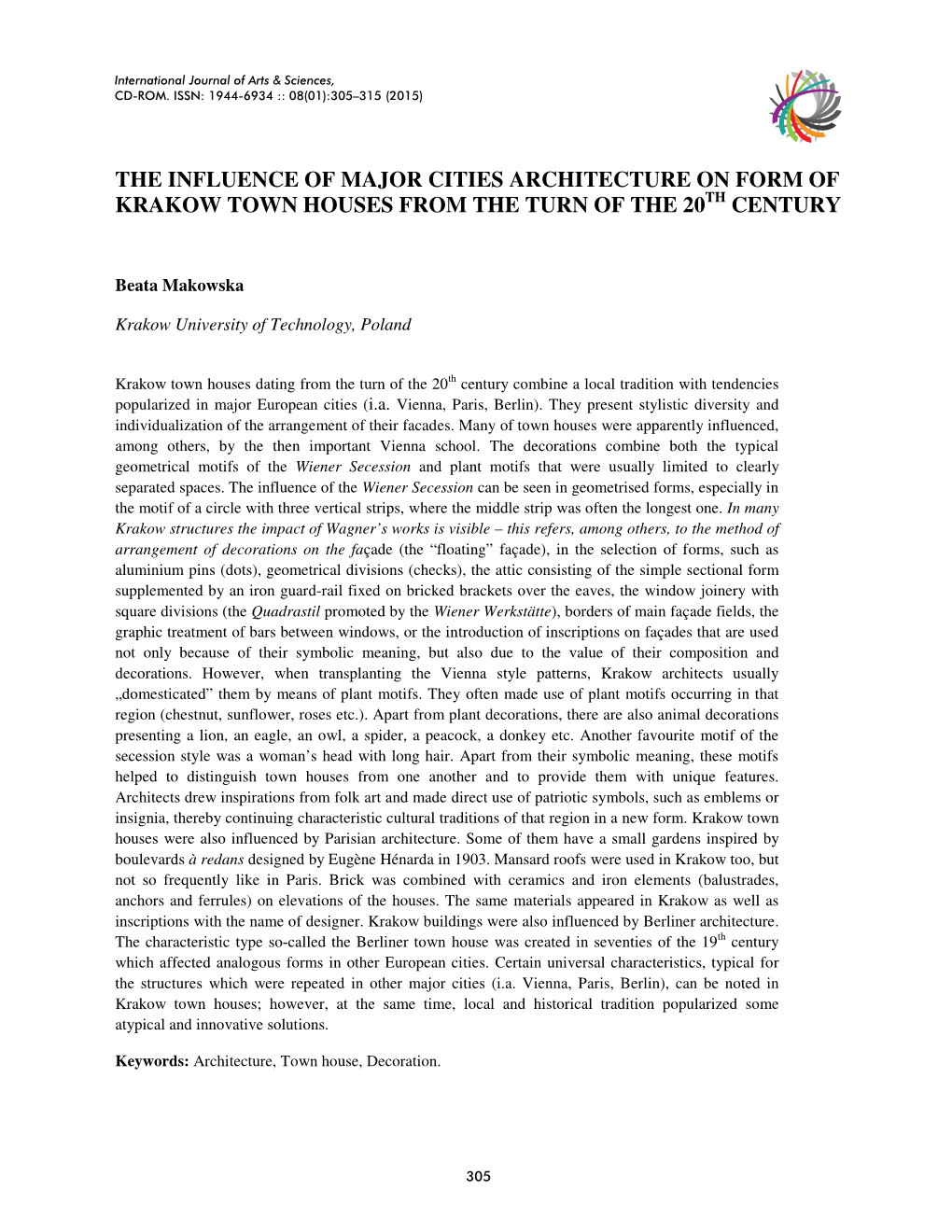 The Influence of Major Cities Architecture on Form of Krakow Town Houses from the Turn of the 20 Th Century