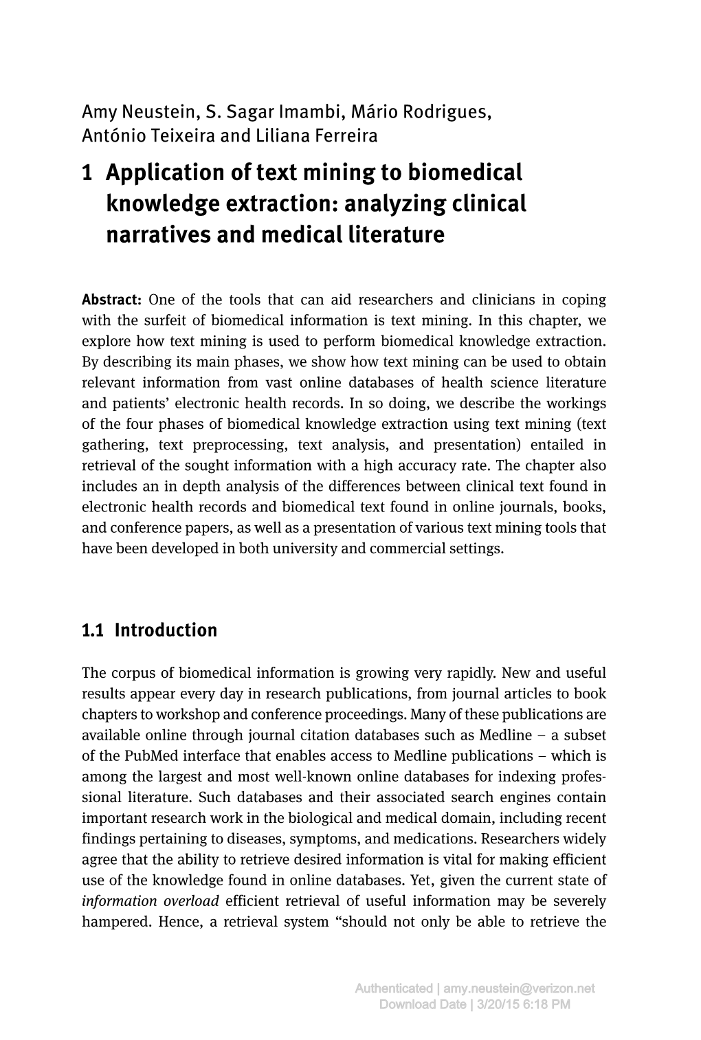 1 Application of Text Mining to Biomedical Knowledge Extraction: Analyzing Clinical Narratives and Medical Literature