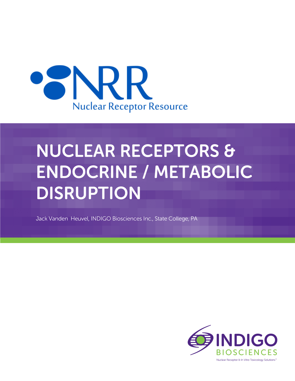 Nuclear Receptors & Endocrine / Metabolic Disruption