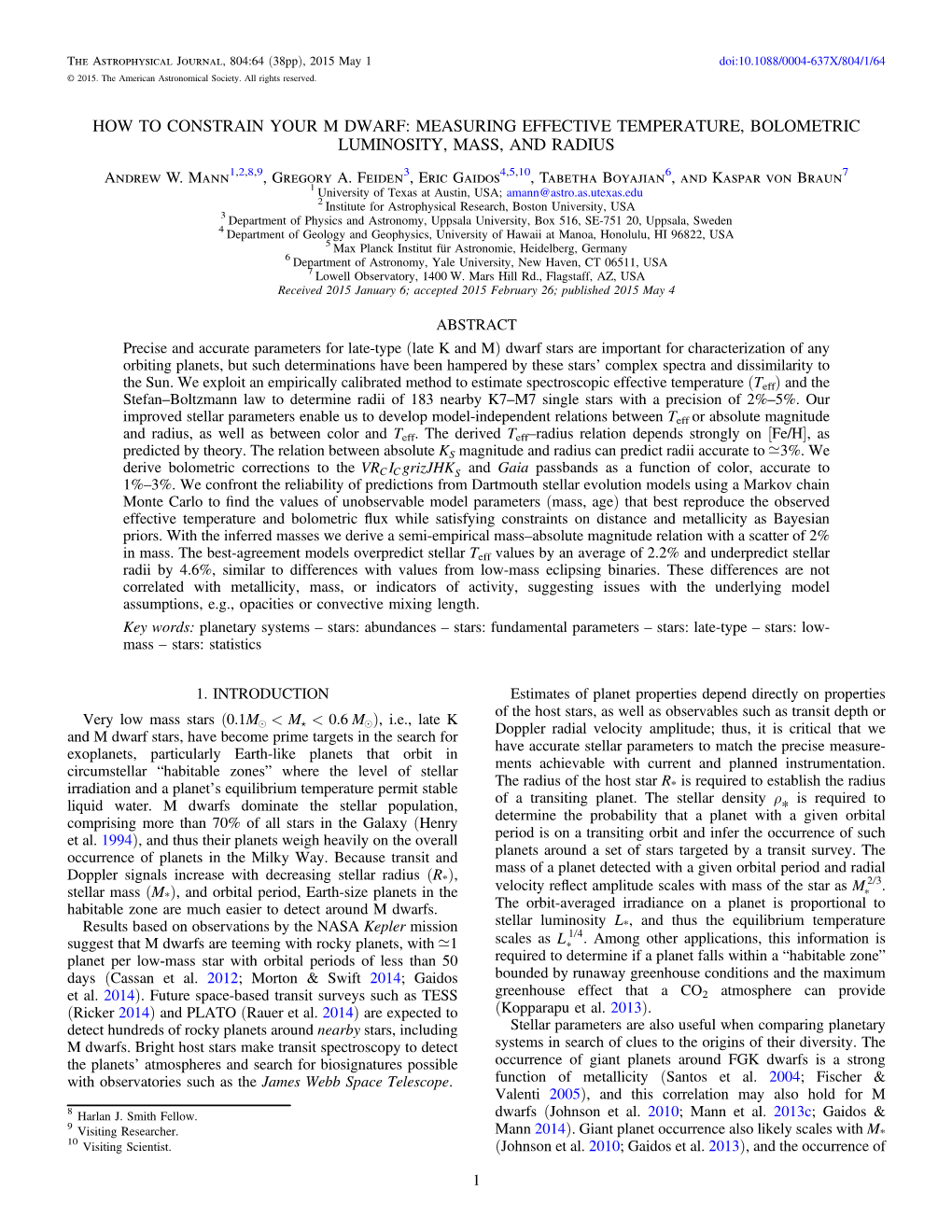 HOW to CONSTRAIN YOUR M DWARF: MEASURING EFFECTIVE TEMPERATURE, BOLOMETRIC LUMINOSITY, MASS, and RADIUS Andrew W