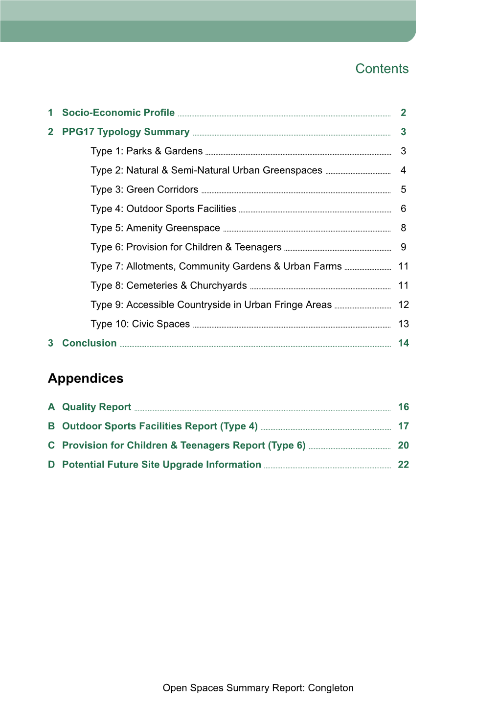 Open Spaces Summary Report: Congleton 1 Socio-Economic Profile