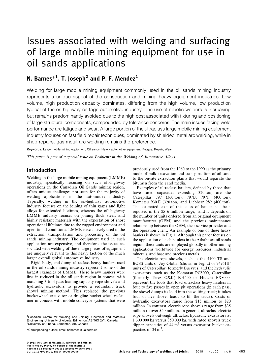 Issues Associated with Welding and Surfacing of Large Mobile Mining Equipment for Use in Oil Sands Applications