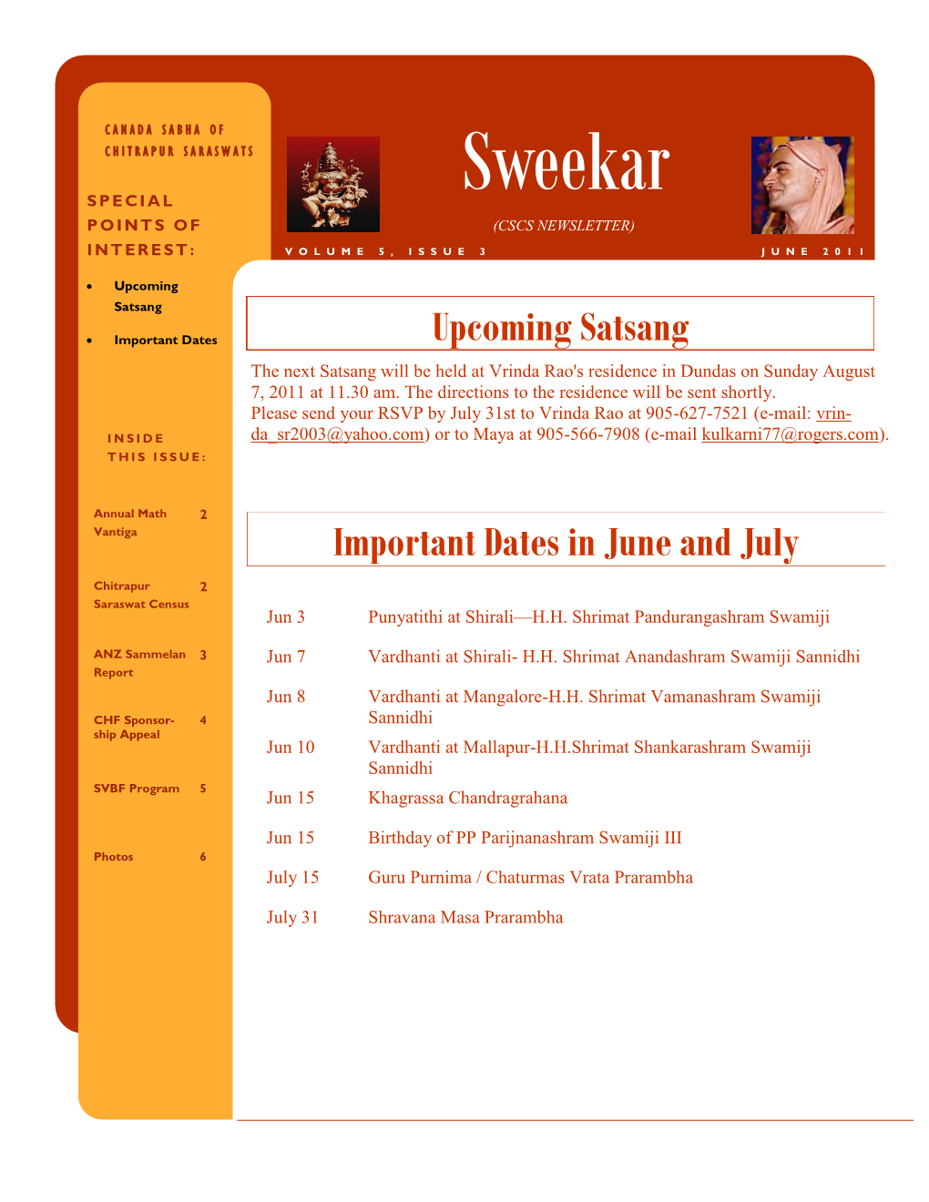 Sweekar S P E CI a L P O I N T S O F (CSCS NEWSLETTER)