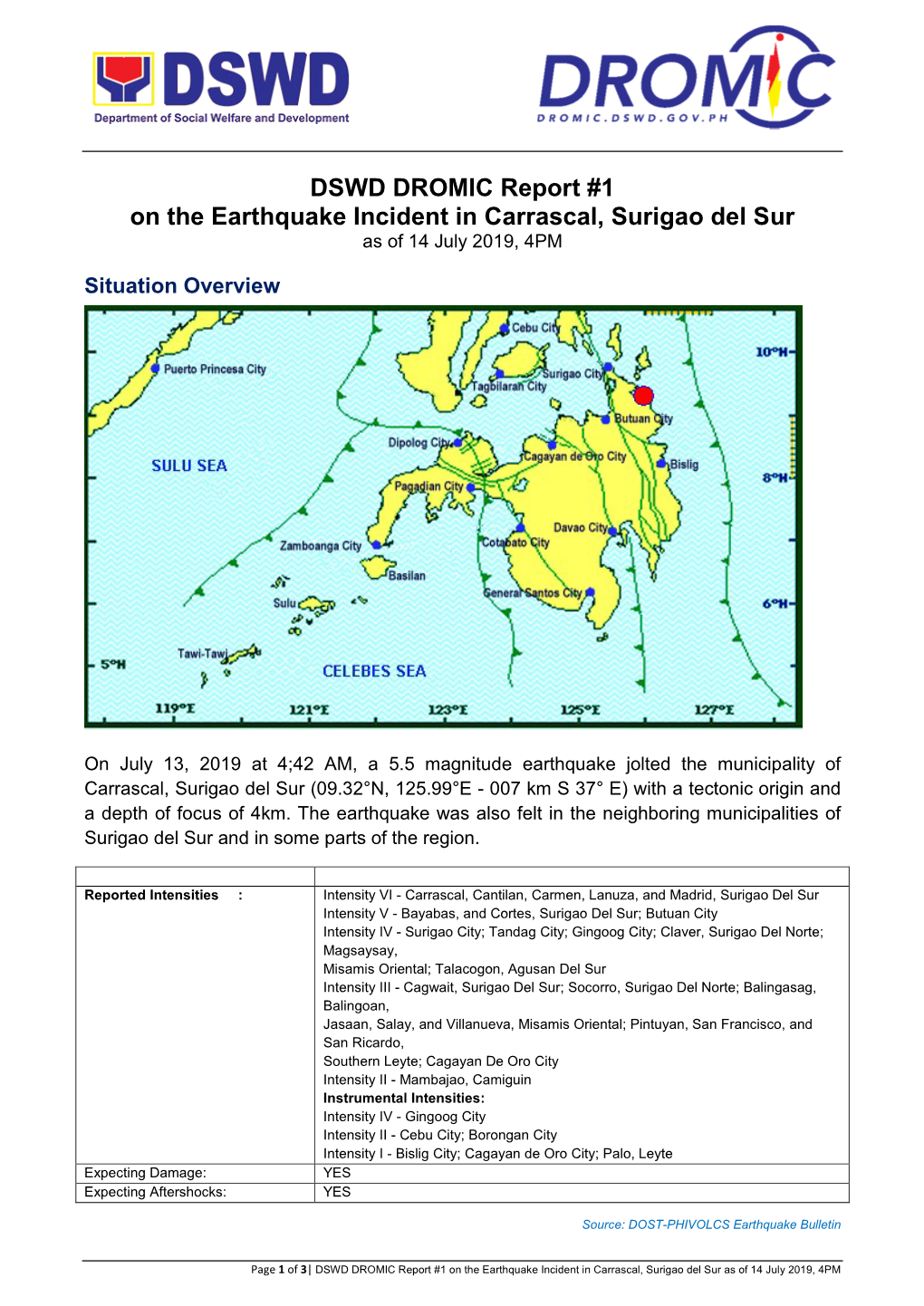 DSWD DROMIC Report #1 on the Earthquake Incident in Carrascal, Surigao Del Sur As of 14 July 2019, 4PM