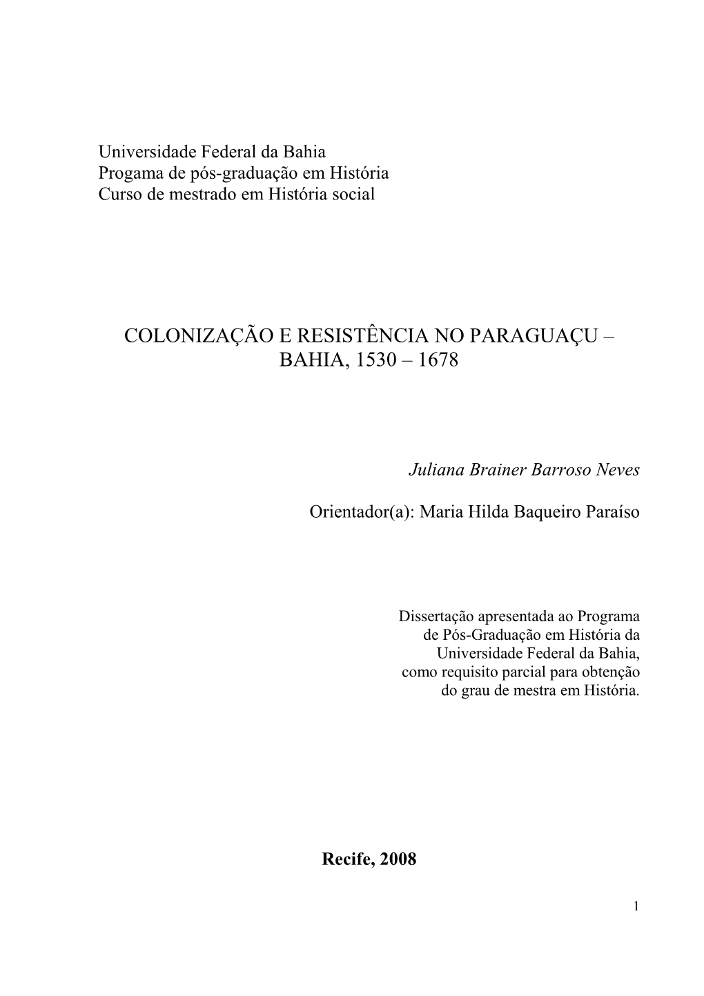 Colonização E Resistência No Paraguaçu – Bahia, 1530 – 1678