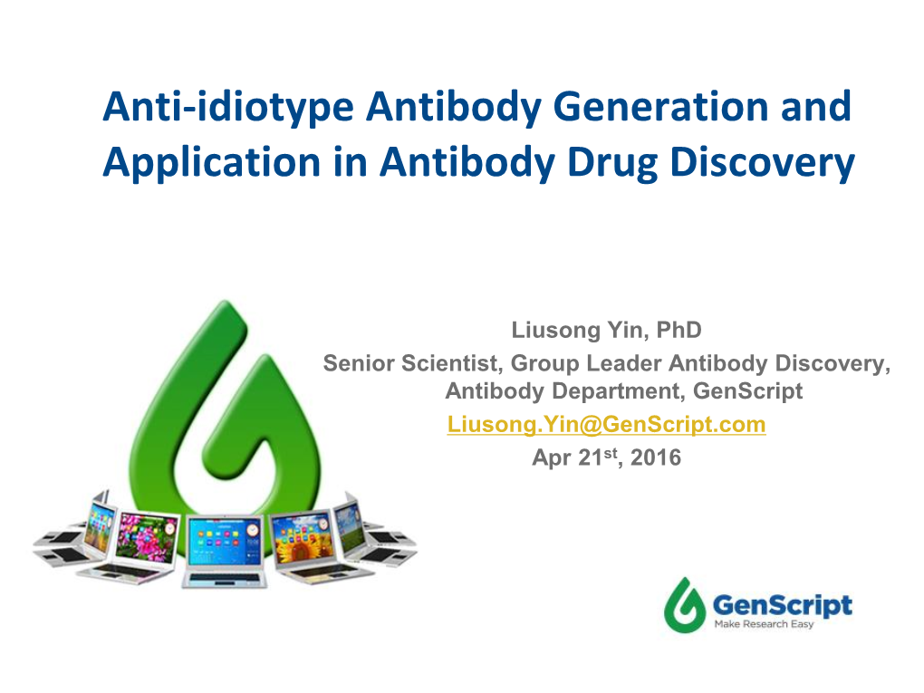Anti-Idiotype Antibody Generation and Application in Antibody Drug Discovery