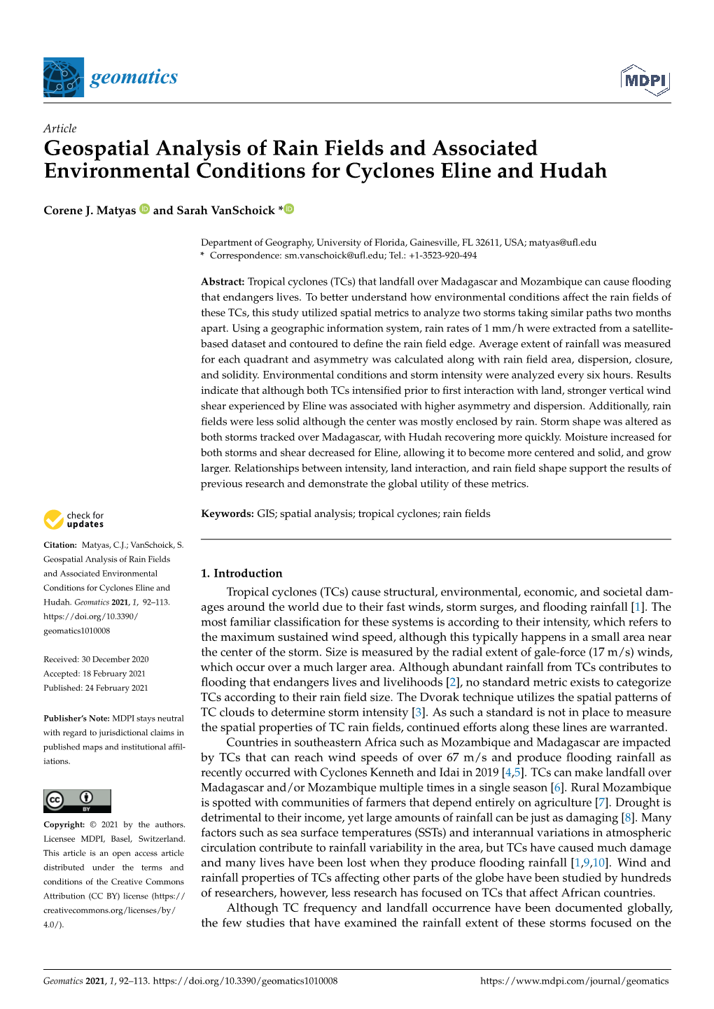 Geospatial Analysis of Rain Fields and Associated Environmental Conditions for Cyclones Eline and Hudah