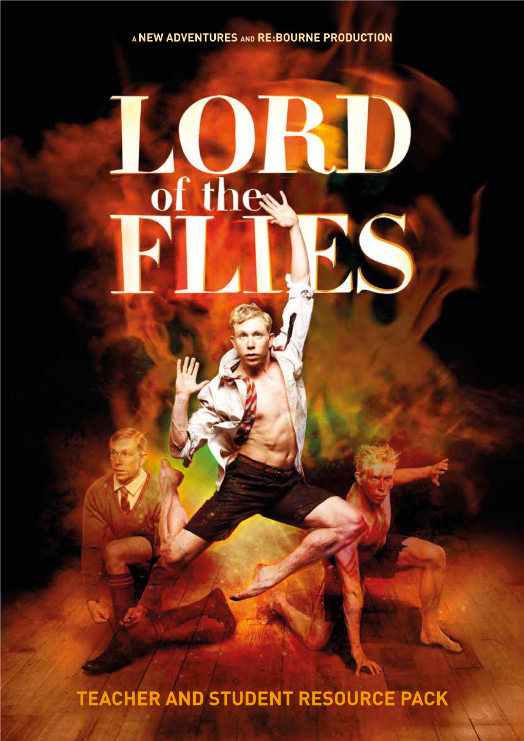 Teacher and Student Resource Pack Lord of the Flies Teacher and Student Resource Pack 1 1