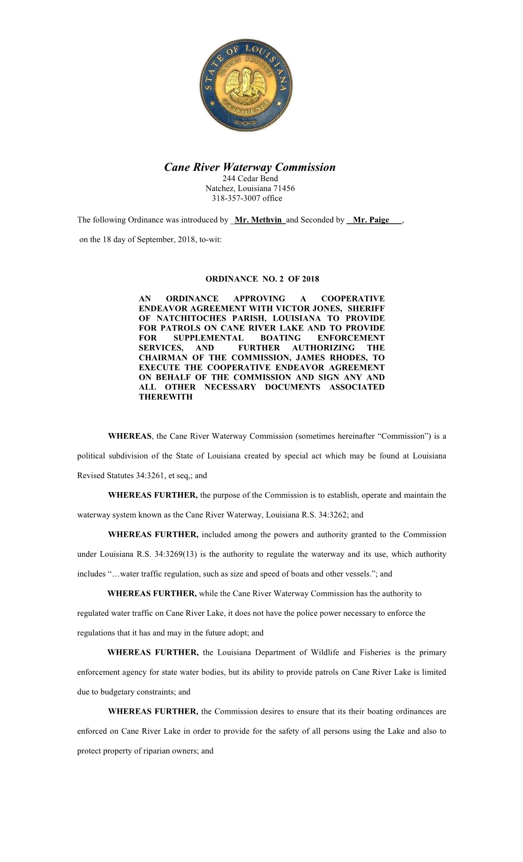 Cane River Waterway Commission 244 Cedar Bend Natchez, Louisiana 71456 318-357-3007 Office