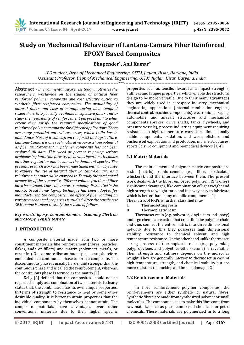 Study on Mechanical Behaviour of Lantana-Camara Fiber Reinforced EPOXY Based Composites Bhupender1, Anil Kumar2