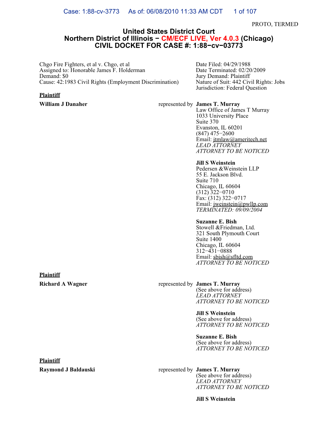 Case: 1:88-Cv-3773 As Of: 06/08/2010 11:33 AM CDT 1 Of