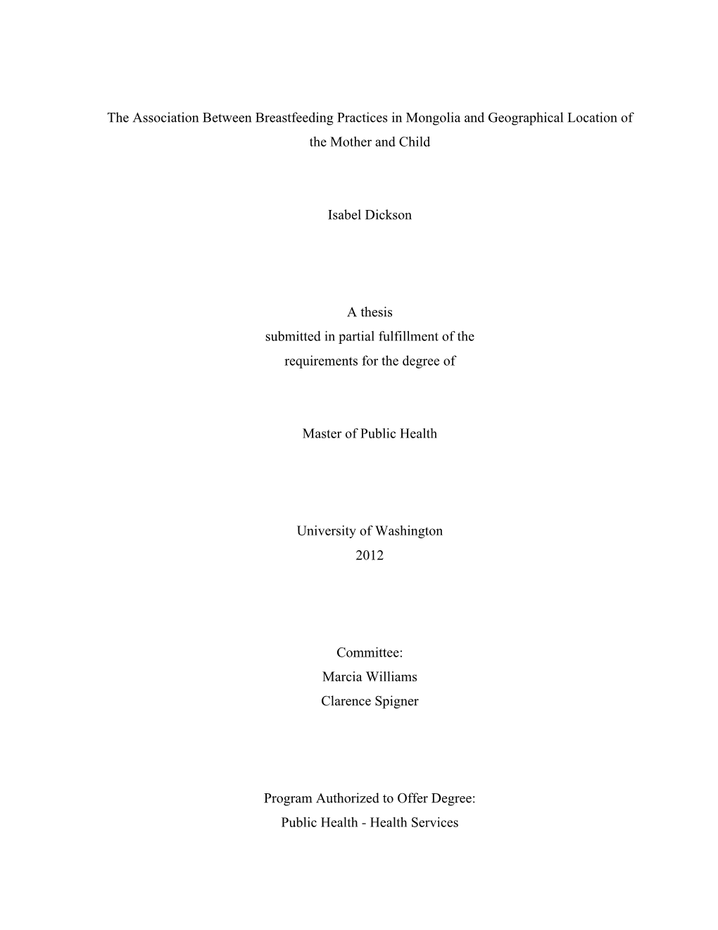 The Association Between Breastfeeding Practices in Mongolia and Geographical Location of the Mother and Child