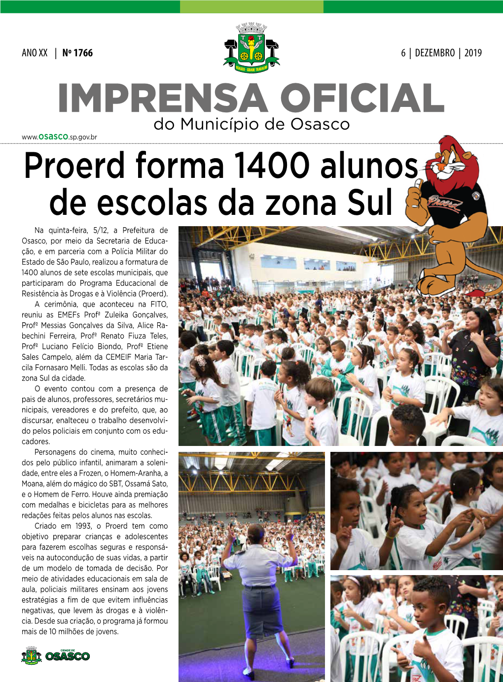 Proerd Forma 1400 Alunos De Escolas Da Zona