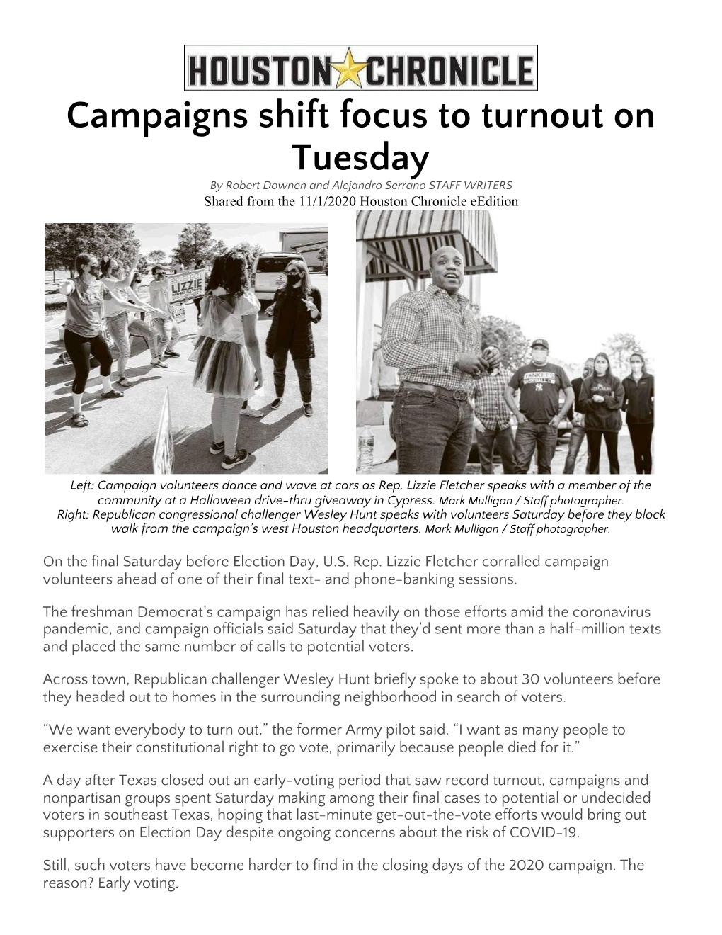 Campaigns Shift Focus to Turnout on Tuesday by Robert Downen and Alejandro Serrano STAFF WRITERS Shared from the 11/1/2020 Houston Chronicle Eedition