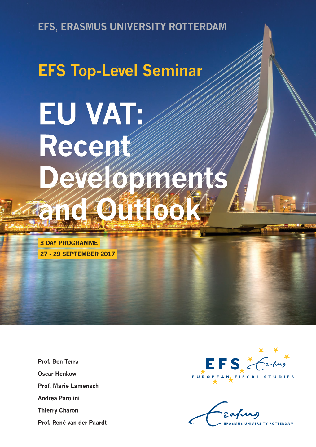 EFS Top-Level Seminar EU VAT: Recent Developments and Outlook