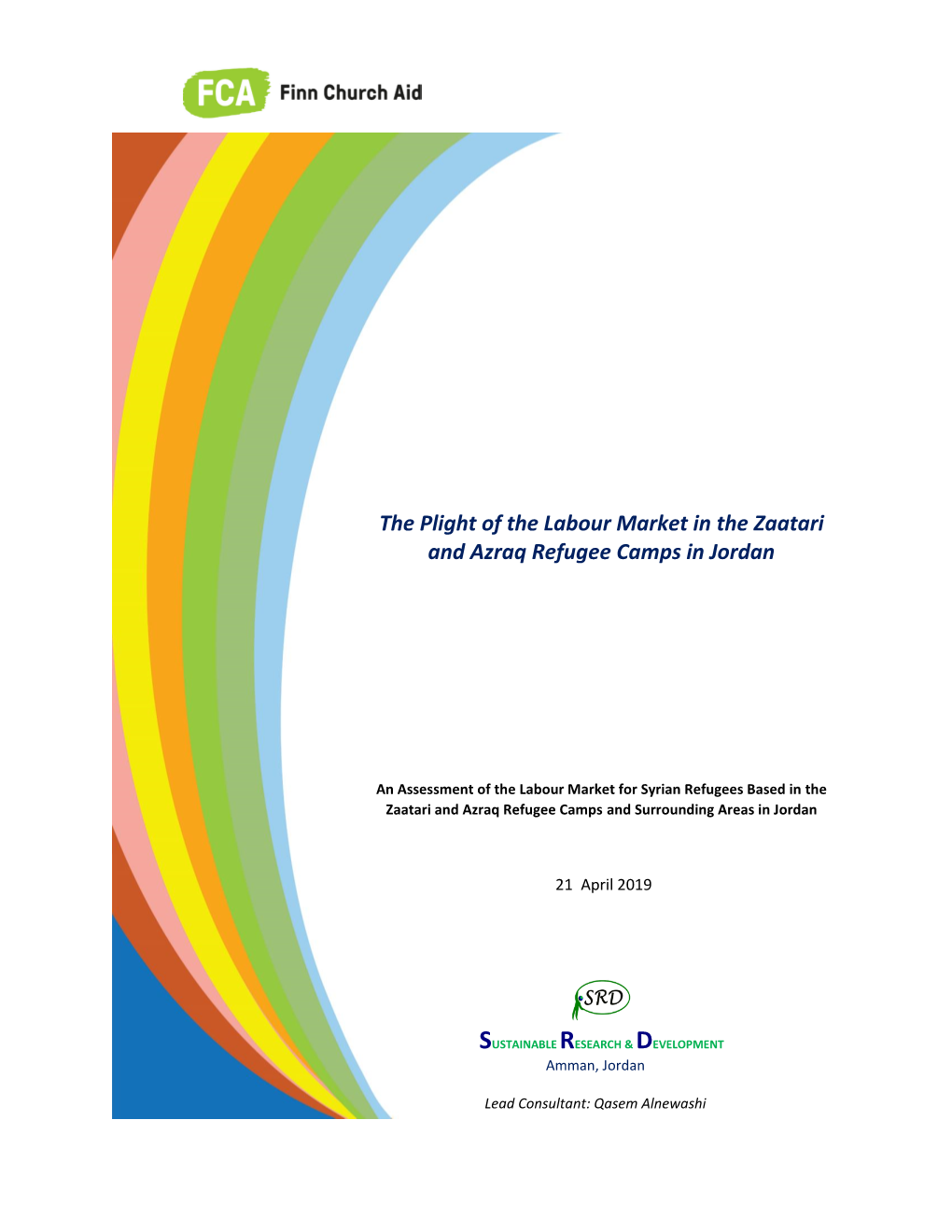 The Plight of the Labour Market in the Zaatari and Azraq Refugee Camps in Jordan