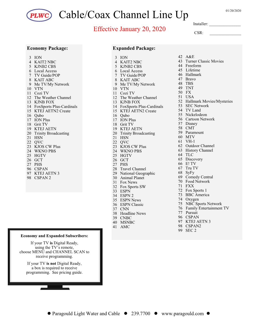 Cable/Coax Channel Line up 01/20/2020 Installer: ______Effective January 20, 2020 CSR: ______