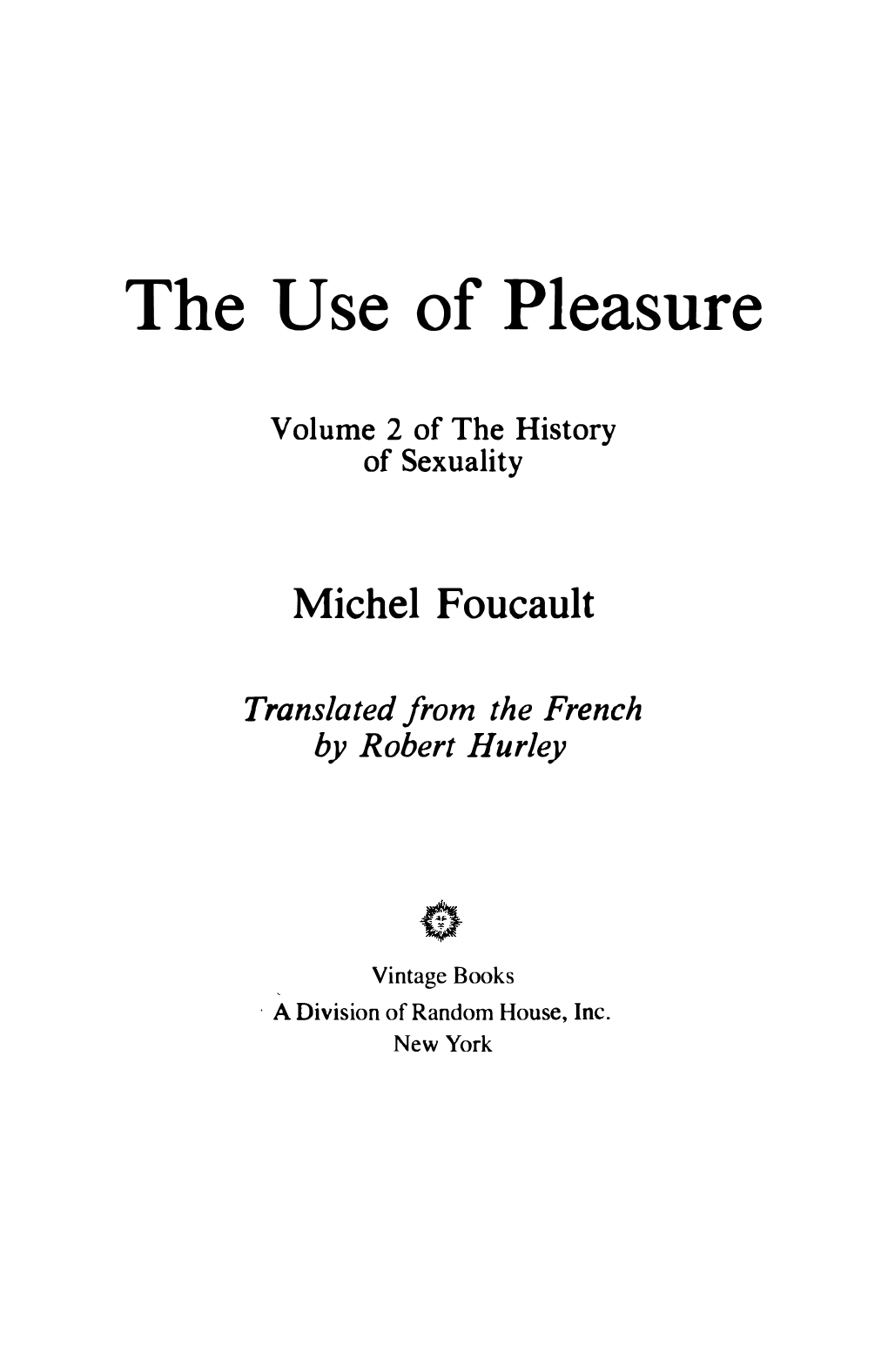 The History of Sexuality, Volume 2: the Use of Pleasure