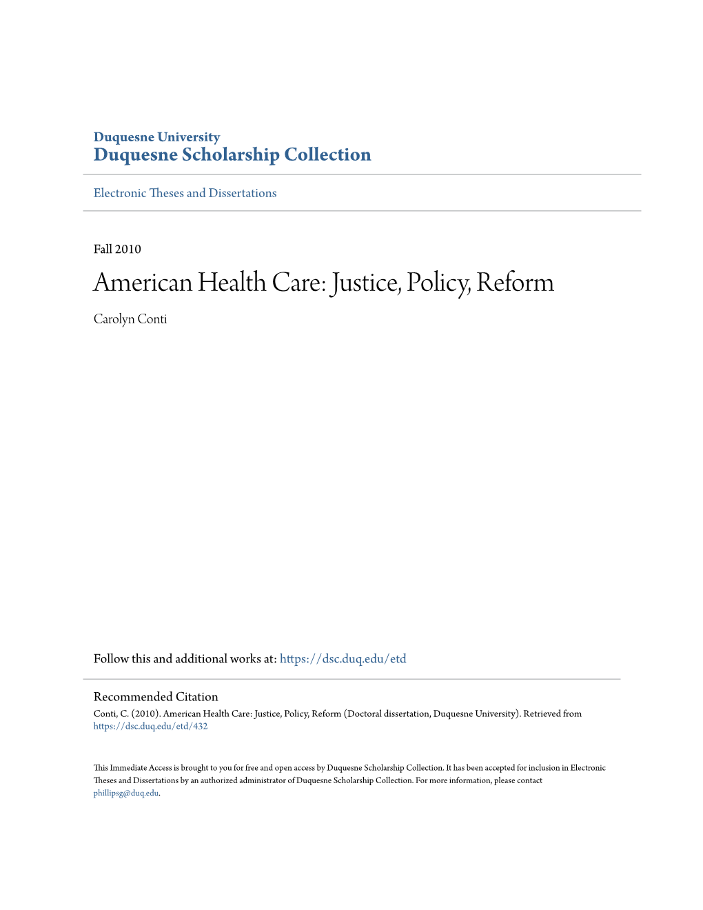 American Health Care: Justice, Policy, Reform Carolyn Conti