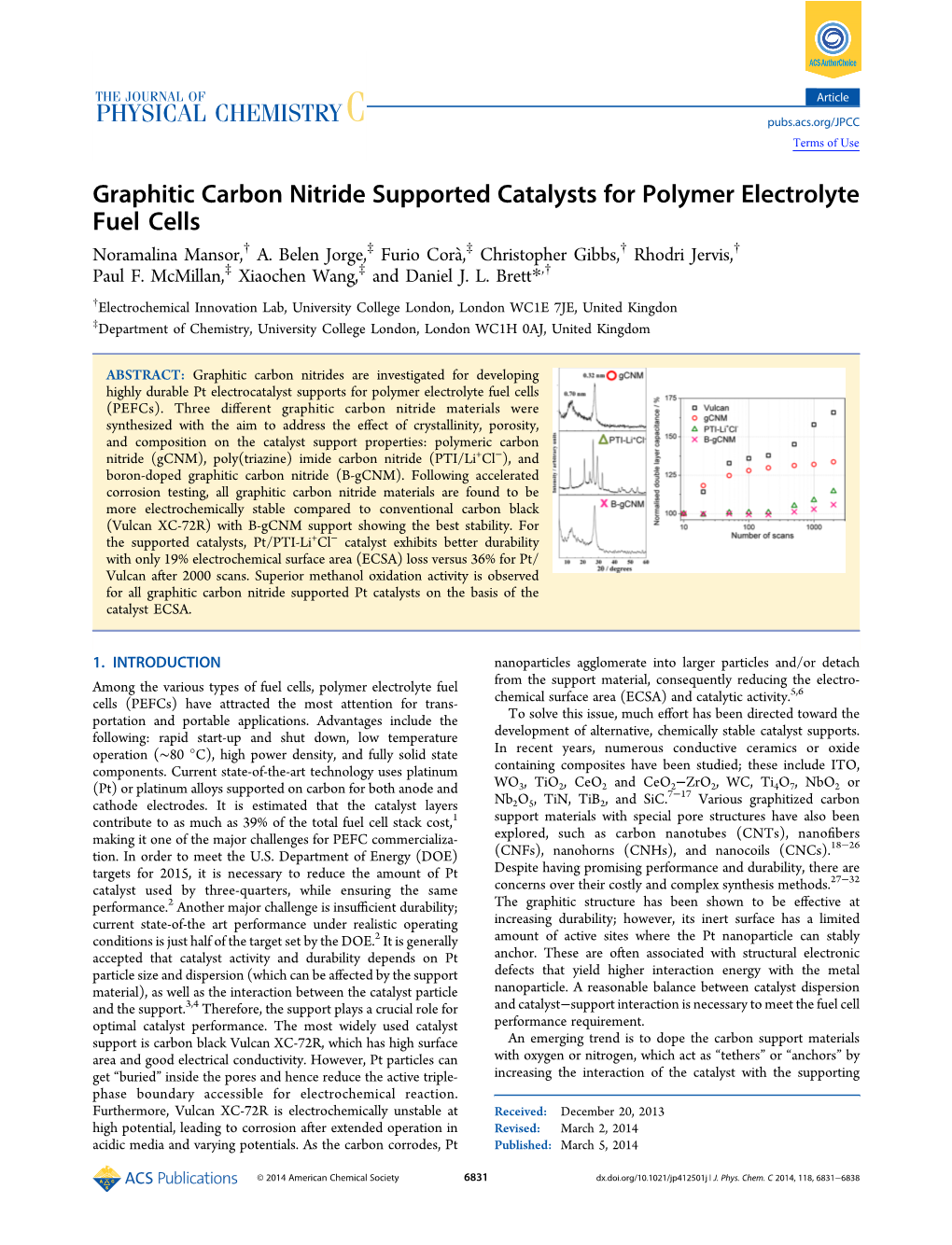 Graphitic Carbon Nitride Supported Catalysts for Polymer Electrolyte Fuel Cells † ‡ ‡ † † Noramalina Mansor, A