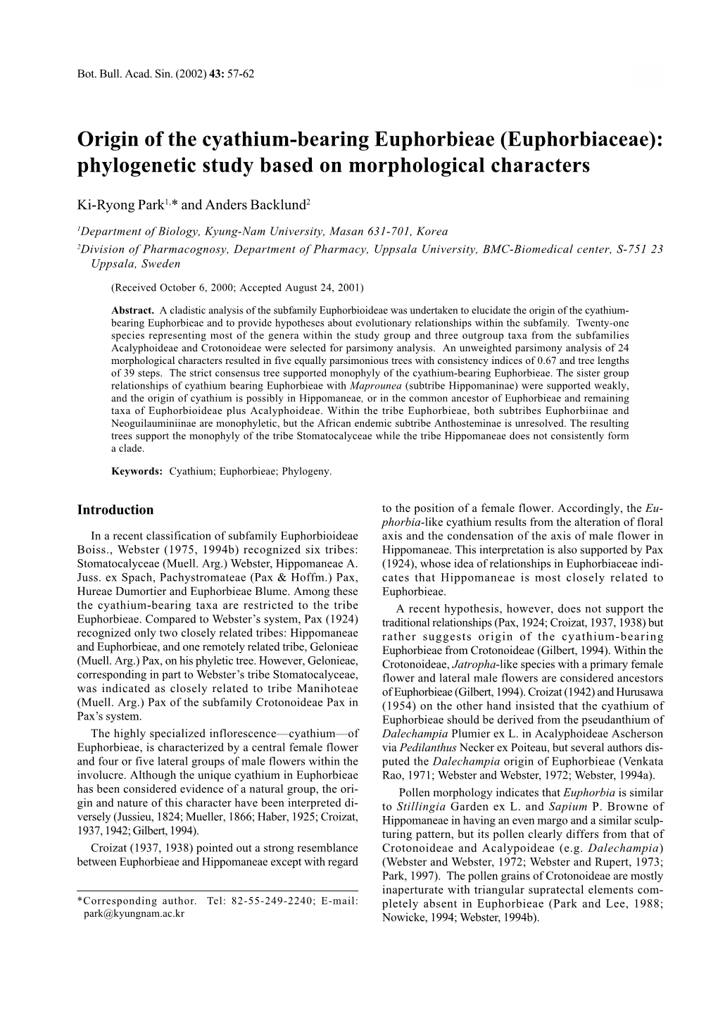 Origin of the Cyathium-Bearing Euphorbieae (Euphorbiaceae): Phylogenetic Study Based on Morphological Characters