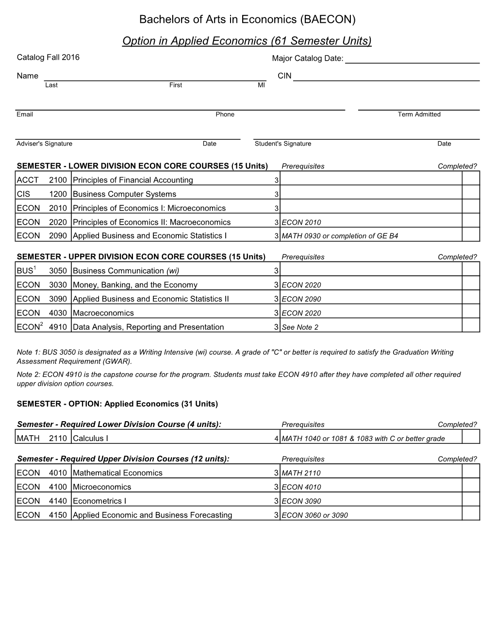 (BAECON) Option in Applied Economics (61 Semester Units) Catalog Fall 2016 Major Catalog Date