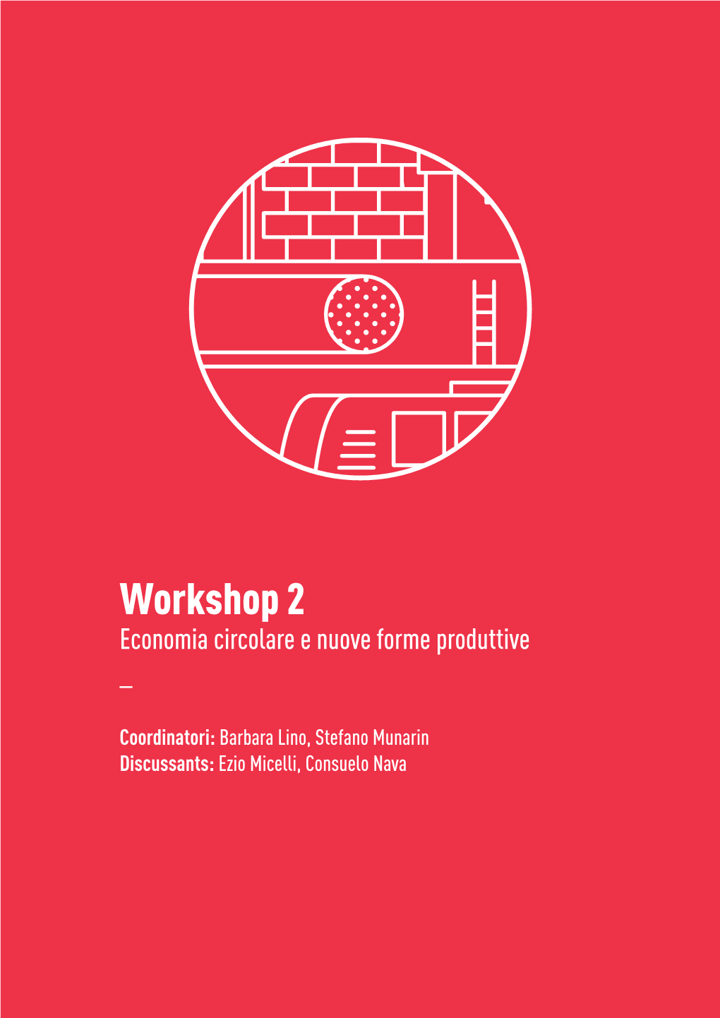Workshop 2 Economia Circolare E Nuove Forme Produttive