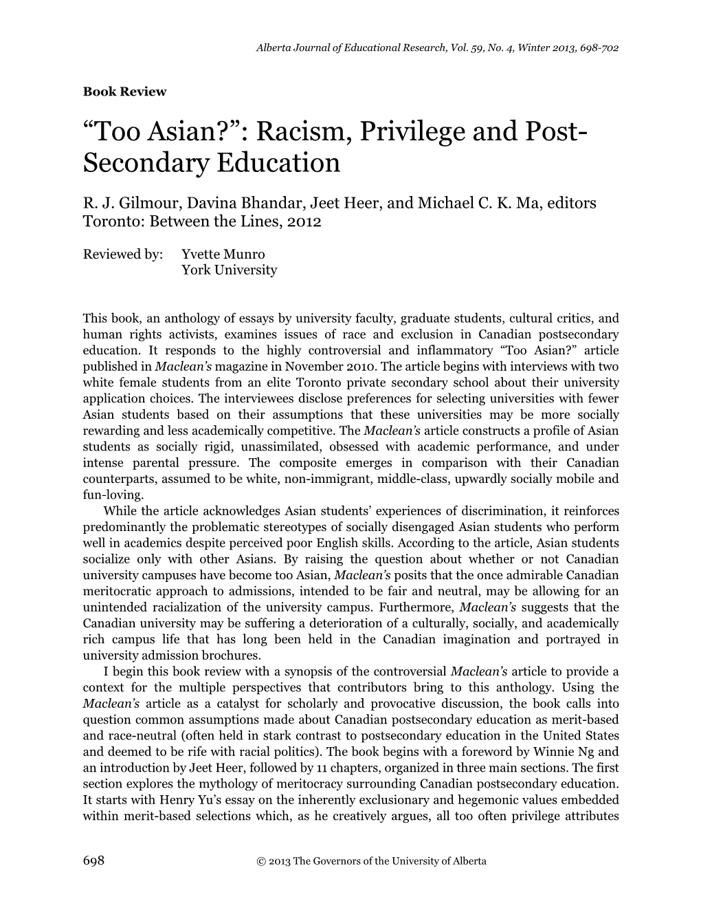 “Too Asian?”: Racism, Privilege and Post- Secondary Education