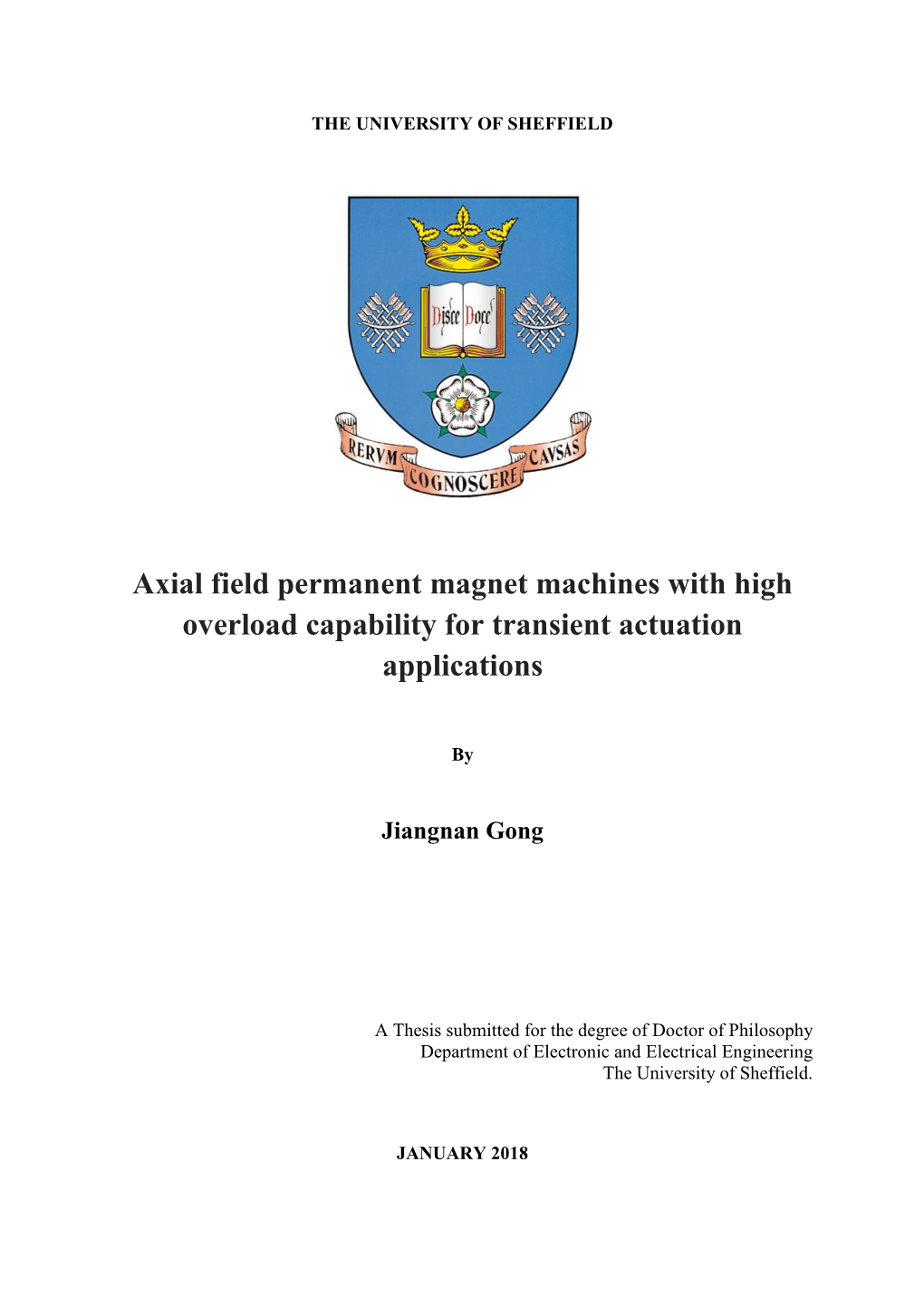 Axial Field Permanent Magnet Machines with High Overload Capability for Transient Actuation Applications