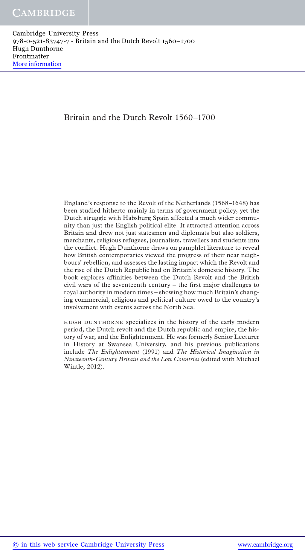 Britain and the Dutch Revolt 1560–1700 Hugh Dunthorne Frontmatter More Information