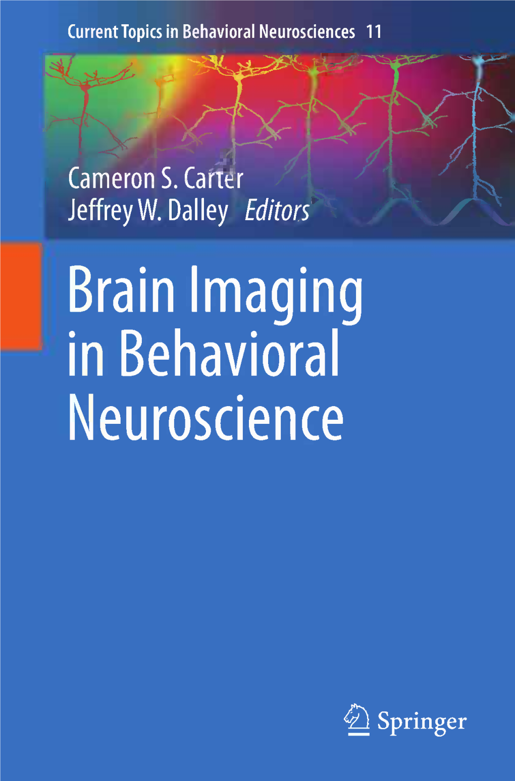 Current Topics in Behavioral Neurosciences