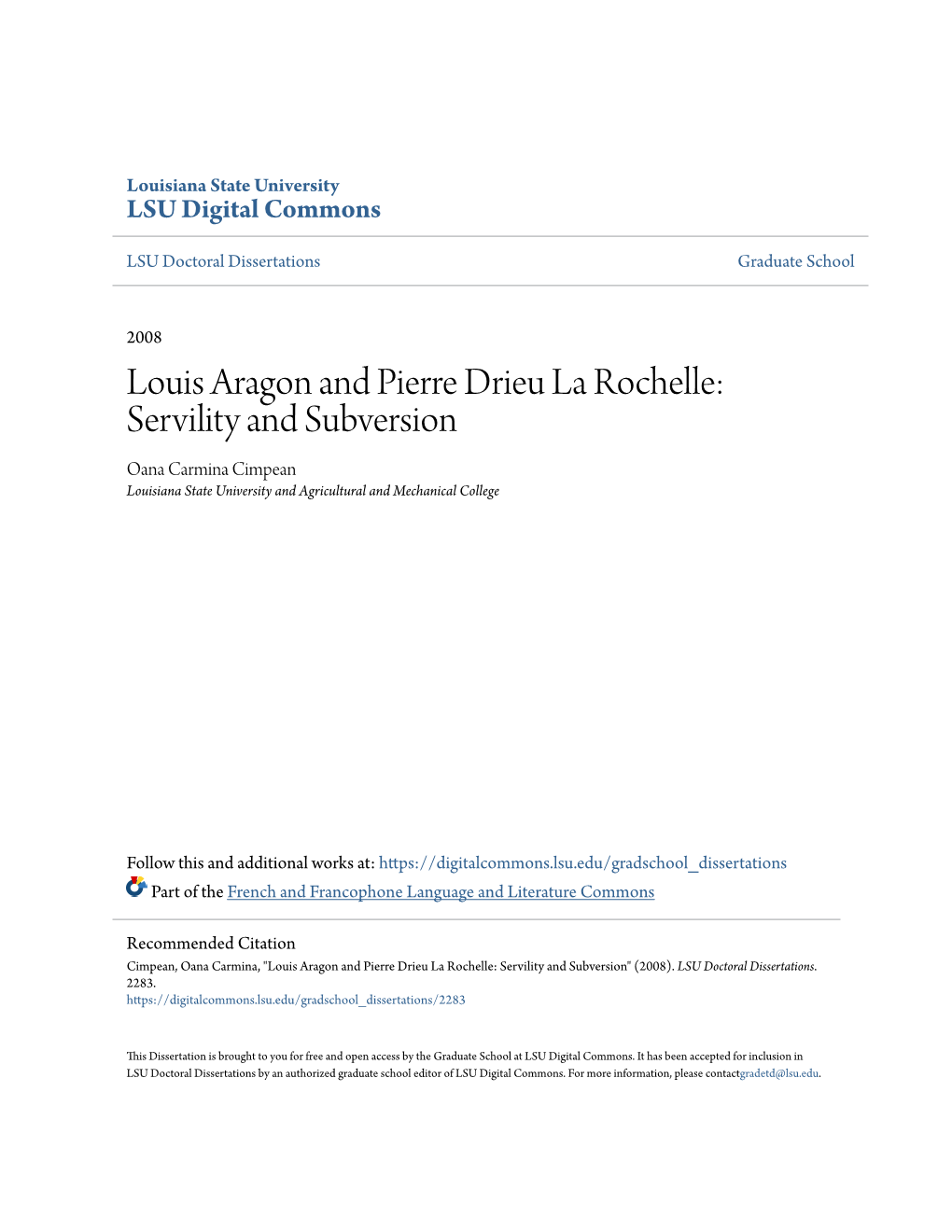 Louis Aragon and Pierre Drieu La Rochelle: Servility and Subversion Oana Carmina Cimpean Louisiana State University and Agricultural and Mechanical College