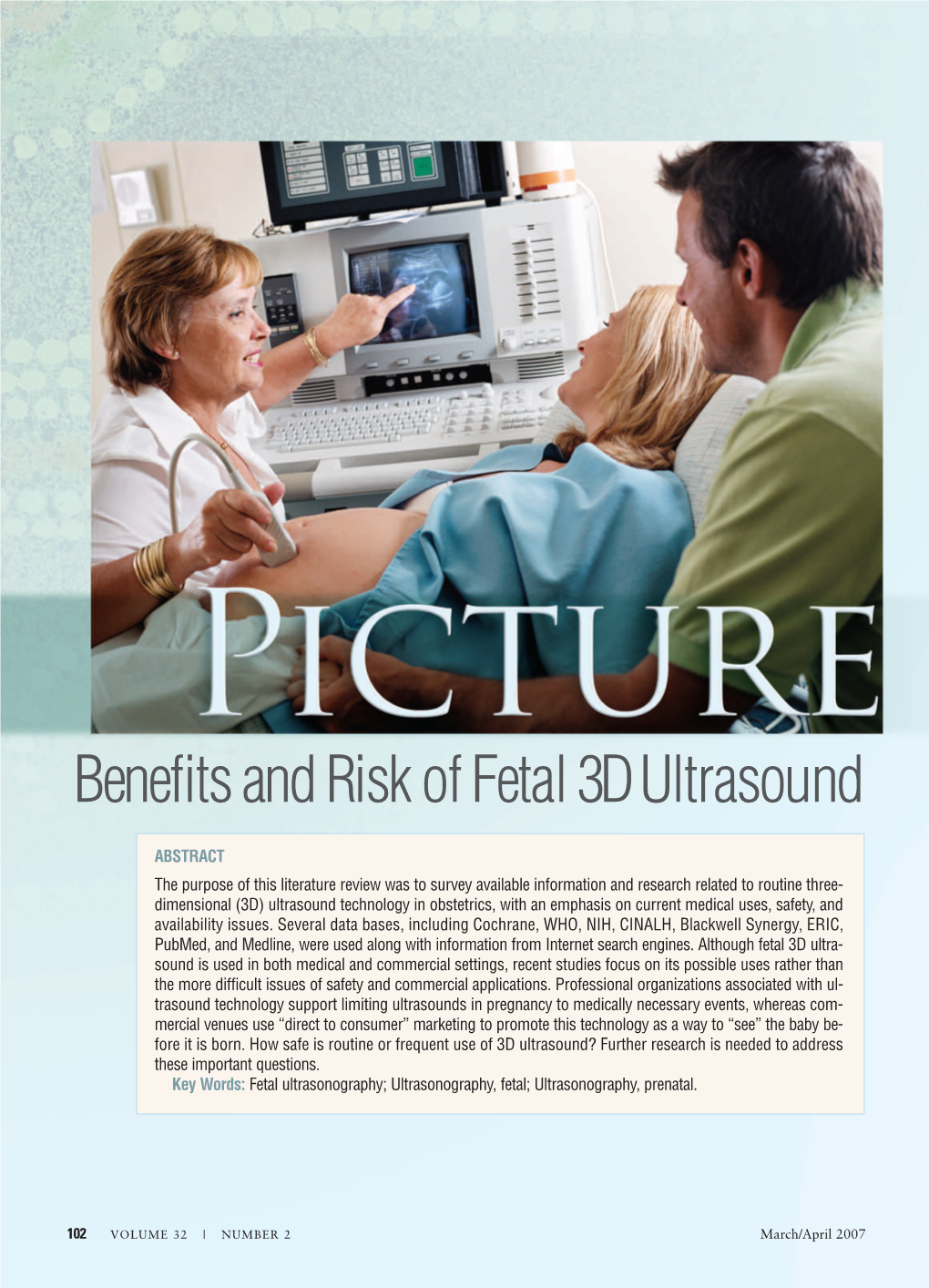 Benefits and Risk of Fetal 3D Ultrasound