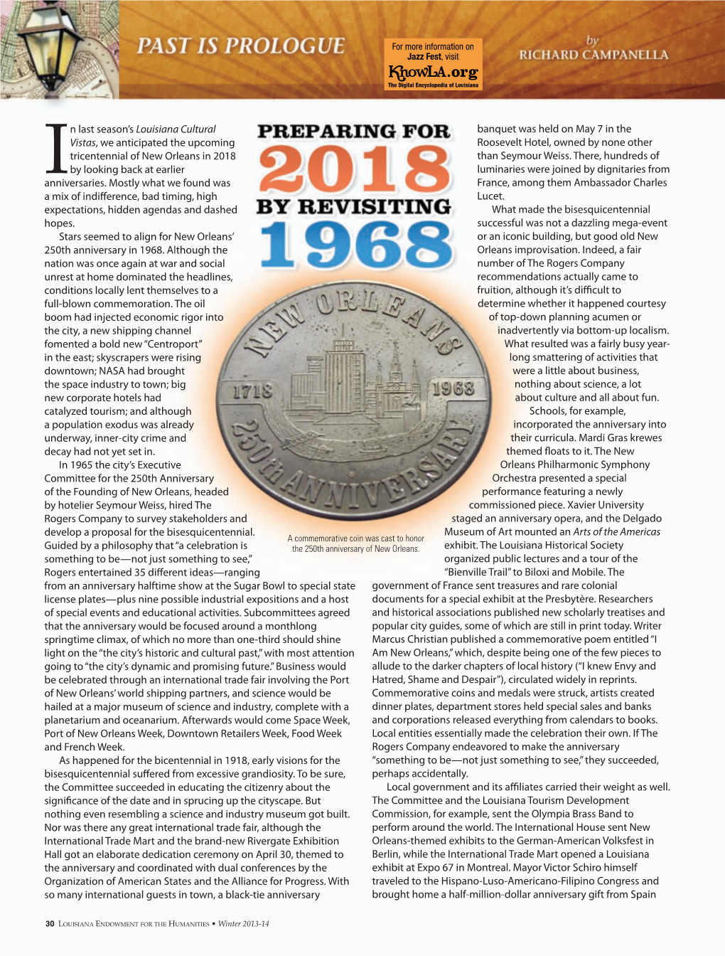 In Last Season's Louisiana Cultural Vistas, We Anticipated the Upcoming Tricentennial of New Orleans in 2018 by Looking Back A