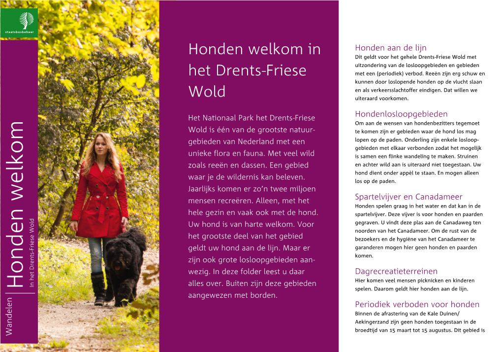 Honden Welkom in Het Drents-Friese Wold Aangewezen Met Borden