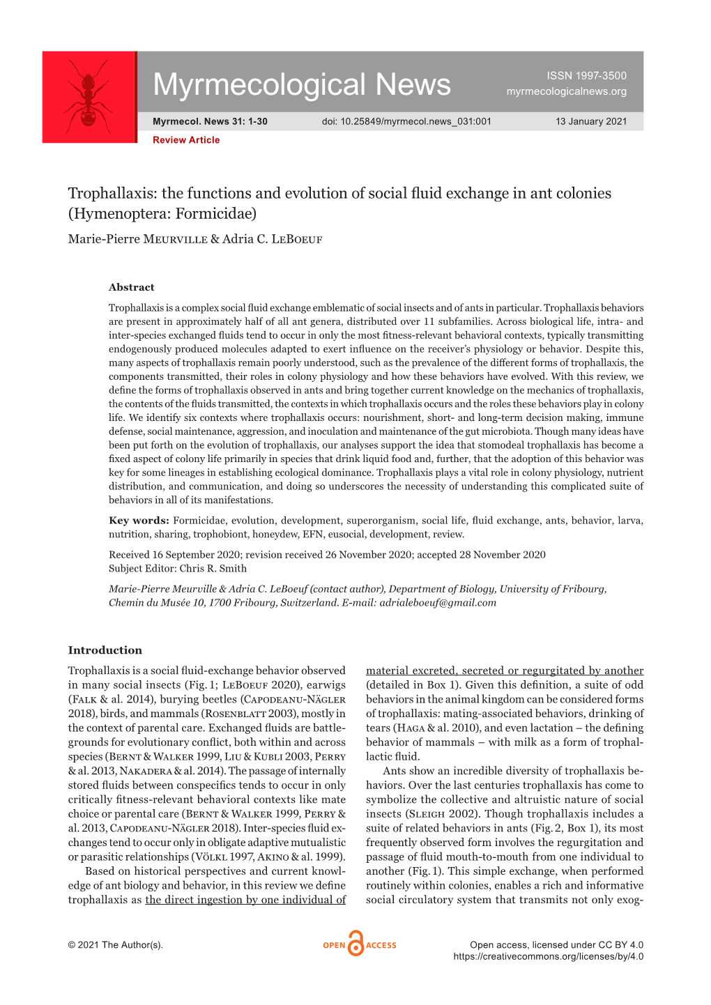 The Functions and Evolution of Social Fluid Exchange in Ant Colonies (Hymenoptera: Formicidae) Marie-Pierre Meurville & Adria C