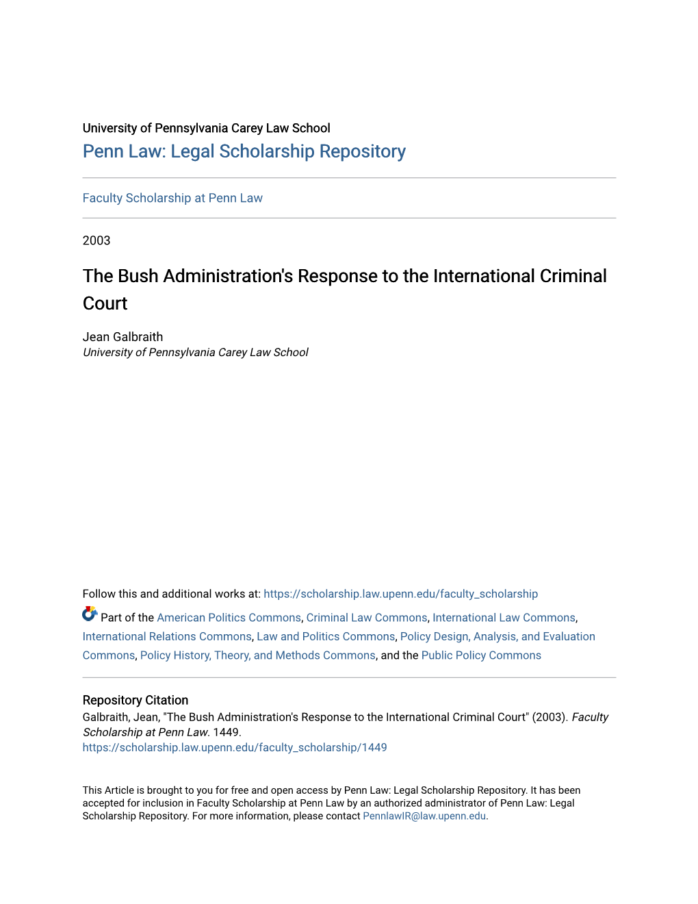The Bush Administration's Response to the International Criminal Court