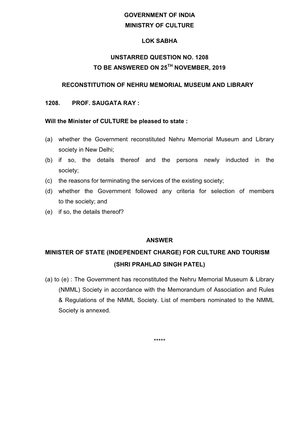 Government of India Ministry of Culture Lok Sabha Unstarred Question No. 1208 to Be Answered on 25Th November, 2019 Reconstituti